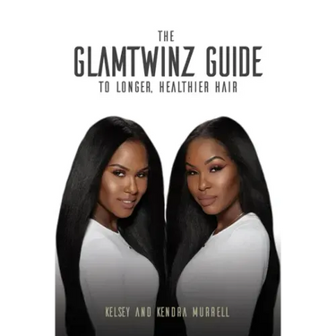The Glamtwinz Guide to Longer, Healthier Hair