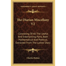 The Diarian Miscellany V2: Consisting Of All The Useful And Entertaining Parts, Both Mathematical And Poetical, Extracted From The Ladies' Diary
