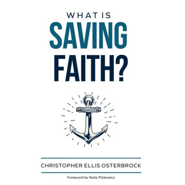 What Is Saving Faith?