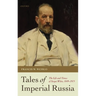 Tales of Imperial Russia C