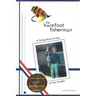 The Barefoot Fisherman: A fishing book for kids
