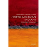 North American Indians: A Very Short Introduction