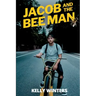 Jacob and the Bee Man