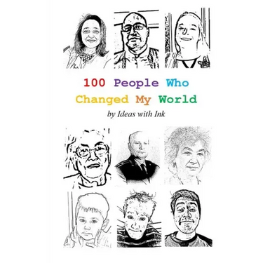 100 People Who Changed My World
