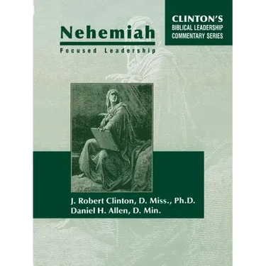 Nehemiah Focused Leadership