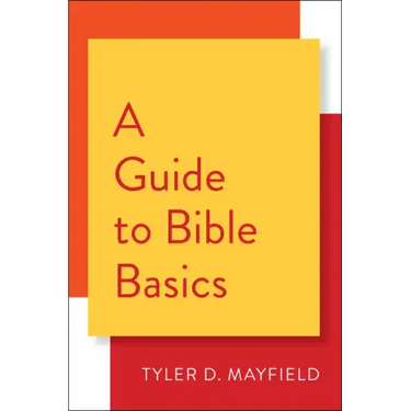 A Guide to Bible Basics