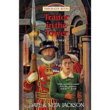 Traitor in the Tower: Introducing John Bunyan