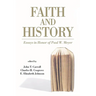 Faith and History: Essays in Honor of Paul W. Meyer
