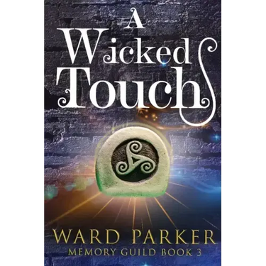 A Wicked Touch: A midlife paranormal mystery