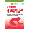 Manual of nutrition in Cycling: Directions, guidelines and strategies for maximum performance
