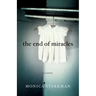 The End of Miracles