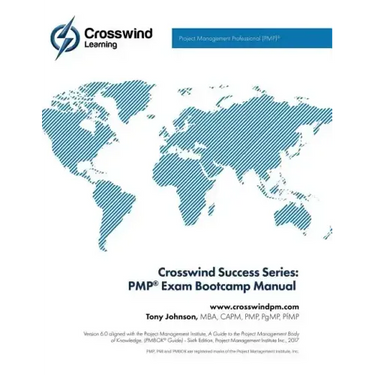 Crosswind Success Series: PMP Exam Bootcamp Manual (with Exam Simulation App)