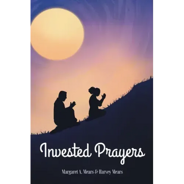 Invested Prayers