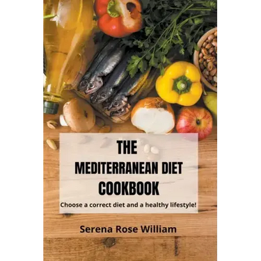The Mediterranean Diet Cookbook