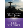 The Case for the Real Jesus: Student Edition: A Journalist Investigates Current Challenges to Christianity
