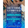 Getting started with Arduino and Raspberry pi
