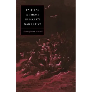 Faith as a Theme in Mark's Narrative