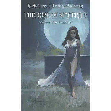 The Robe of Sincerity