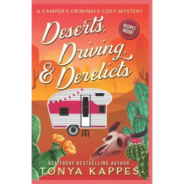 Deserts, Driving, and Derelicts