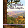 Majestic Grand Canyon Grayscale Adult Coloring Book: 48 grayscale coloring pages of grand canyon, Arizona, desert cactus, rock formations, majestic sc