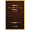 History Of Butler County Kansas V2 (1916)