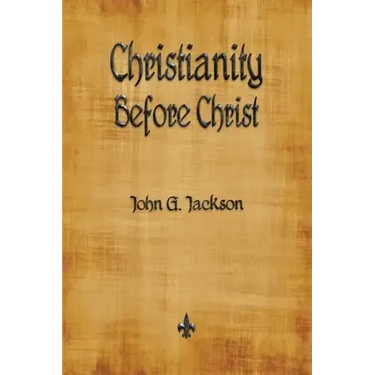 Christianity Before Christ