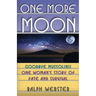 One More Moon: Goodbye Mussolini! One Woman's Story of Fate and Survival