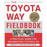 The Toyota Way Fieldbook