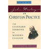 John Wesley on Christian Practice Volume 3: The Standard Sermons in Modern English Volume III, 34-53