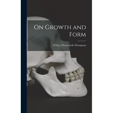 On Growth and Form