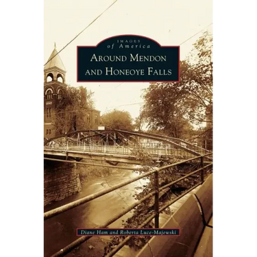 Around Mendon and Honeoye Falls