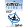 The Retail Management Formula: A Navigational Guide To Consistently Effective Retail management