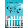 Cutting Teeth