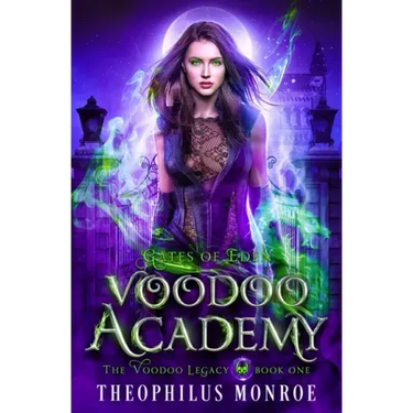 Voodoo Academy: A Dark Magic Academy Fantasy