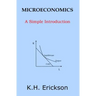 Microeconomics: A Simple Introduction