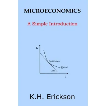 Microeconomics: A Simple Introduction