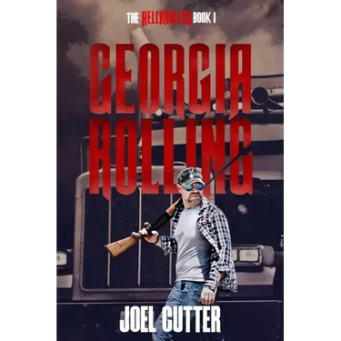Hell Haulers: Georgia Rolling: Drug Smuggling, Organized Crime, and one good man's struggle to save his family.