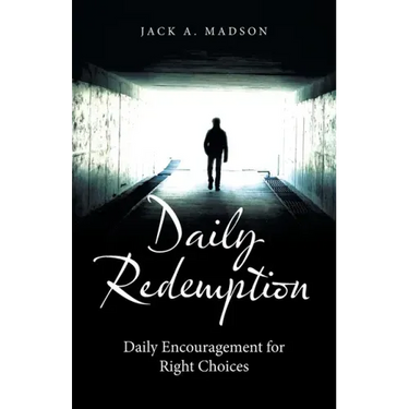 Daily Redemption: Daily Encouragement for Right Choices