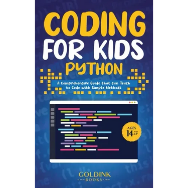 Coding for Kids Python: A Comprehensive Guide that Can Teach Children to Code with Simple Methods