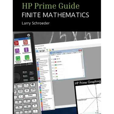 HP Prime Guide FINITE MATHEMATICS: For the Management, Natural, and Social Science