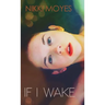 If I Wake