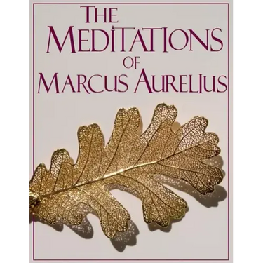 The Meditations of Marcus Aurelius (truepowerbooks Edition)