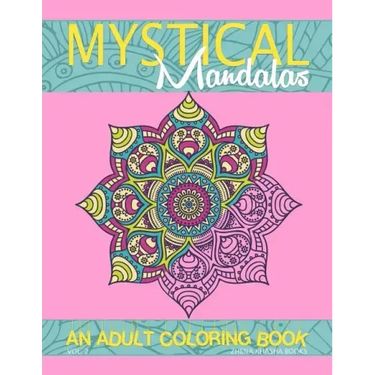 Mystical Mandalas: An Adult Coloring Book