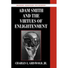 Adam Smith and the Virtues of Enlightenment