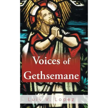 Voices of Gethsemane