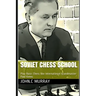 Soviet Chess School: Play Basic Chess like International Grandmaster Paul Keres