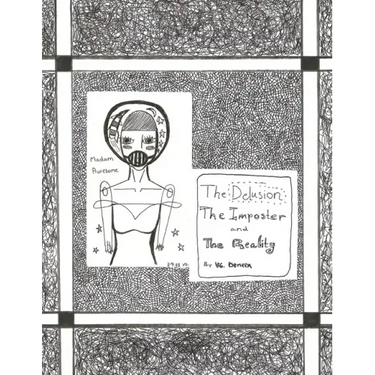 Madam Awesome: The Delusion The Imposter The Reality