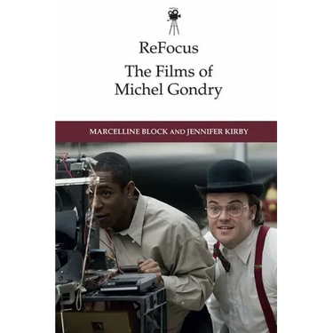 Refocus: The Films of Michel Gondry