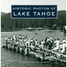 Historic Photos of Lake Tahoe