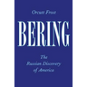 Bering: The Russian Discovery of America